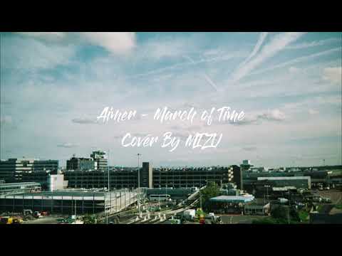 Aimer / March of Time｜Cover By MIZU