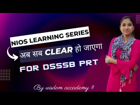 NIOS For DSSSB PRT || साहित्य और भाषा || Nios Learning Series Course 503 Unit 7 #dsssb #kvs