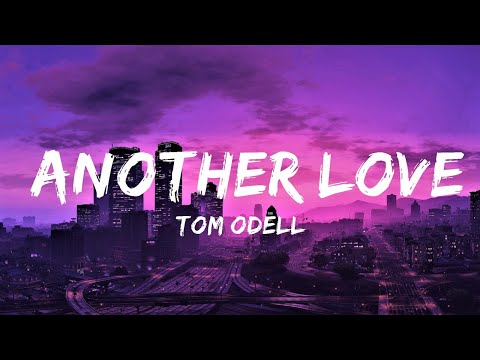 Tom Odell - Another Love (Lyrics) sped up | Lyrics Video (Official)