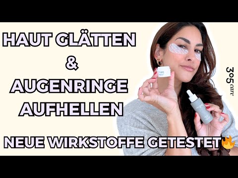 SCHÖNE HAUT & AUGENRINGE wegbekommen 🥵 NEUE Skincare WIRKSTOFFE die du kennen solltest👀 305 Care