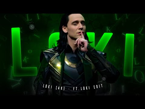 Loki (4K) - Ft. Loki Edit #Loki