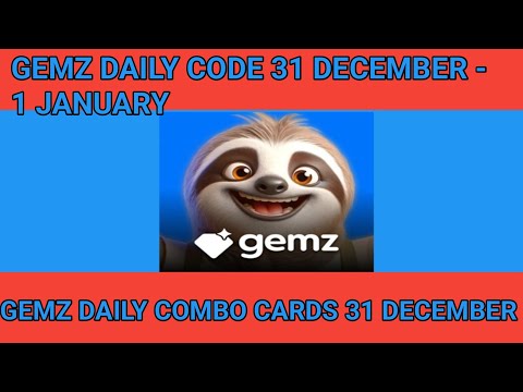 31 Dec-1Jan Gemz daily code & combo cards|gemz combo cards 31 December |Gemz daily code 31 Dec-1Jan