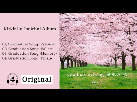 【Healing Orchestra/Piano Music】Graduation Song -SONATA- Kitkit Lu 1st Mini Album Preview (DEEMO)