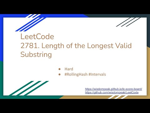 【每日一题】LeetCode 2781. Length of the Longest Valid Substring