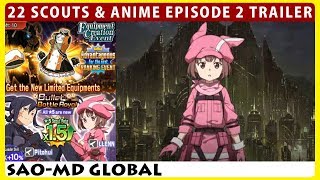 GGO Anime Episode 2 Trailer, 22 Scouts For LLENN & Earth Equipment Farming (SAOMD Memory Defrag)