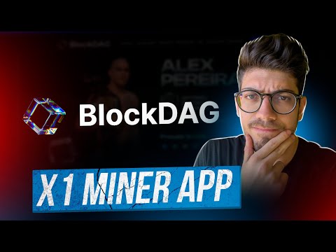 BLOCKDAG X1 MINER APP RELEASED 🔥