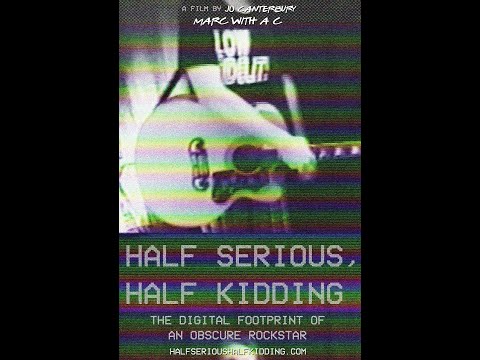 "Half Serious Half Kidding" film trailer!