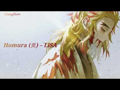 [Vietsub] Homura (炎) – LiSA (Kimetsu no Yaiba Mugen Train OST)