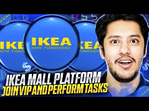 IKEA VIP PLATFORM 🔥JOIN VIP AND PERFORM TASKS🔥