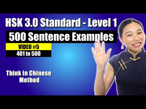 HSK 3.0 - LEVEL 1 - 500 Vocabulary with Sentence Examples | 401 to 500 - Think in Chinese - HSK 1