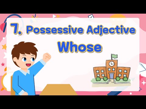 7. Possessive Adjectives, Whose | Basic English Grammar for Kids | Grammar Tips