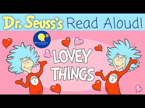 Lovey Things - Read Aloud Kids Book - A Bedtime Story with Dessi! - Story time