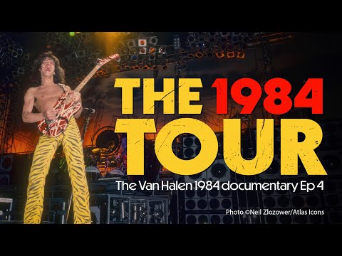 The 1984 Tour | 1984 Documentary Episode 4