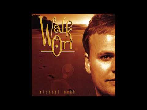 Michael Webb - Walk On (Full Album)