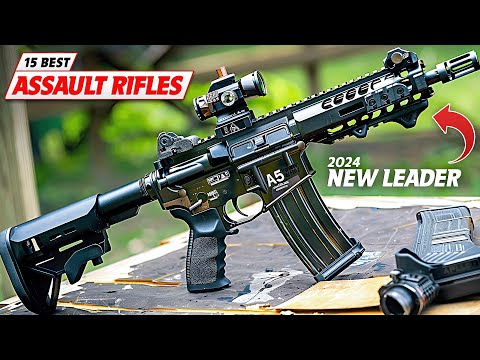 15 Most POWERFUL Best ASSAULT RIFLES in the WORLD of 2024!