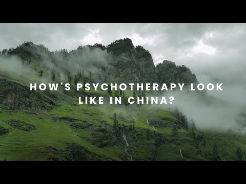 How's psychotherapy look like in China?