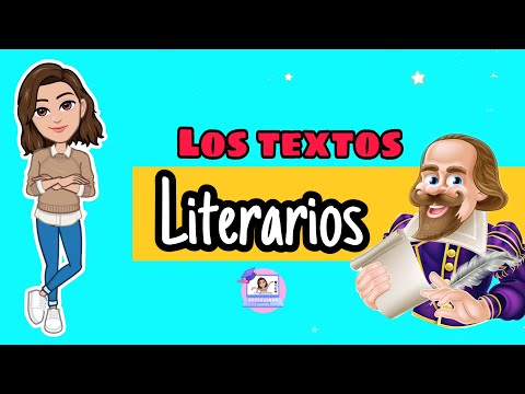 ✅​LOS TEXTOS LITERARIOS |  FUNCION, ESTRUCTURA, TIPOS, CARACTERISTICAS