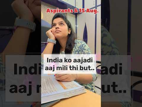 Aspirants & 15 Aug 😁story of each aspirant 🤦‍♀️#study #studymotivation #ca #cs #cma #upsc #neet