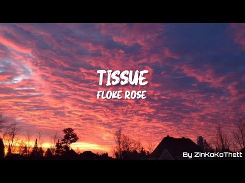 Tissue - Floke Rose