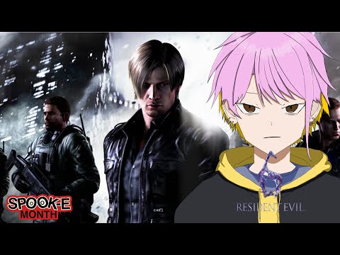 『Resident Evil 6』More Action! More Drama! 【#spookE】