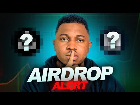 AIRDROP ALERT: Make $1000 From These 2 Airdrops