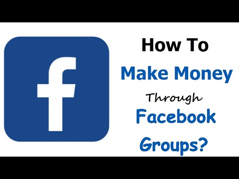 How to earn money through Facebook groups? | Strategy to grow your Facebook groups and make money