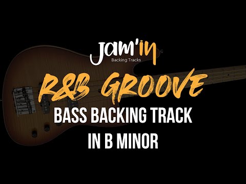 R&B Groove Bass Backing Track in B Minor