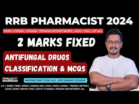 ANTIFUNGAL DRUGS CLASSIFICATION & IMP. QUESTIONS / RRB PHARMACIST EXAM PREPARATION 2024