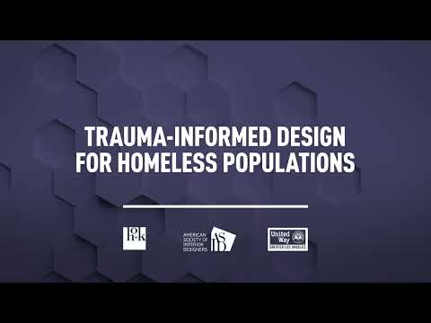 Trauma-Informed Design for Homeless Populations