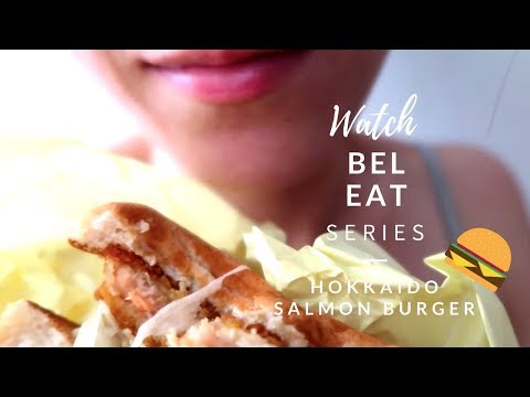 Mcdonald's Hokkaido Salmon Burger Watch Bel Eat Series