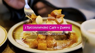 3 Recommended Café and Sweet hopping in Kurume