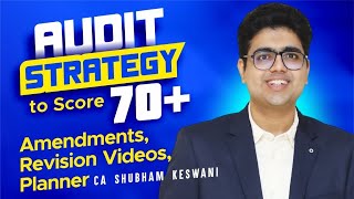 Complete Audit Revision in 12 Days | CA Final May'25 Strategy | CA Shubham Keswani (AIR 8)