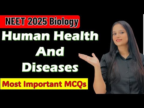 NEET Biology MCQs | Human Health & Disease #neet2025 #neet #biology #neetpyq