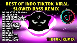 BEST 🔥 OF INDO TIKTOK VIRAL SLOWED BASS REMIX 🇵🇭