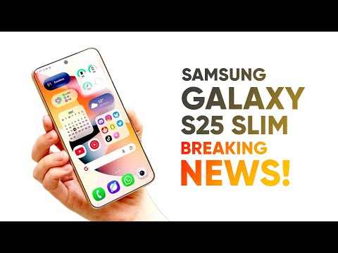 Samsung Galaxy S25 Slim - Breaking News!