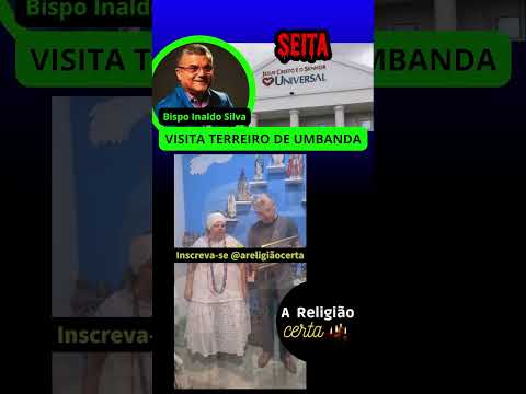 Bispo Inaldo Silva da Universal Visita Terreiro de Umbanda e Homenageia Mãe de Santo #areligiaocerta