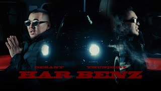 Desant & ThunderZ - Har Benz (Official Video)