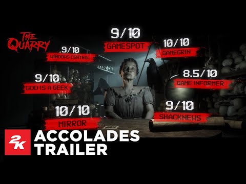 The Quarry | Official Accolades Trailer | 2K