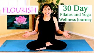 Flourish a 30 day Pilates and Yoga Wellness Journey