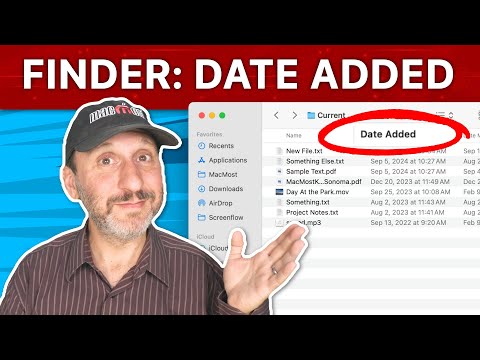 Using Date Added In the Mac Finder