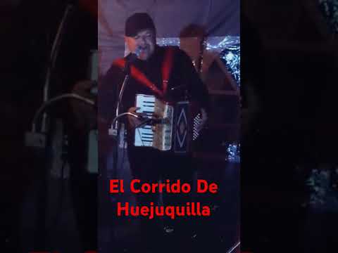 El Corrido De Huejuquilla Él Alto 🔆 Jalisco