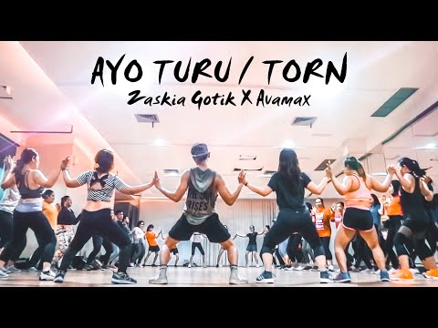 ZASKIA GOTIK X AVAMAX - AYO TURU / TORN | FITNESS DANCE CHOREOGRAPHY | ZUMBA | DANCE WORKOUT