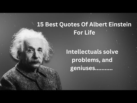 Albert Einstein Quotes I  Motivational Quotes I 15 Best Quotes of Albert Einstein Quotes I Quotes