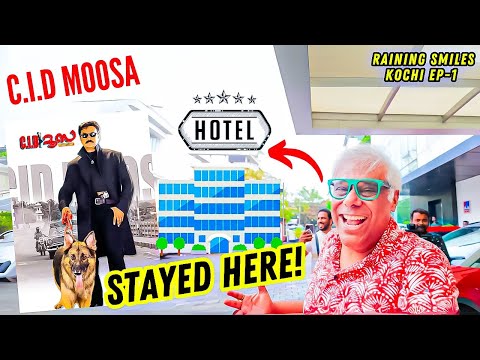 After C.I.D. Moosa - My Malayalam Film, I stayed here | Raining Smiles in Kochi | Ep - 1