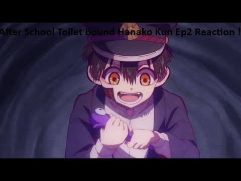 CHOCKING ON FIREWORKS GONE WRONG~ After School Toilet Bound Hanako Kun Ep2 Reaction !