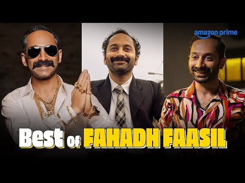 Best Of Fahadh Faasil 😎 | Aavesham, Vettaiyan, Trance | Prime Video India