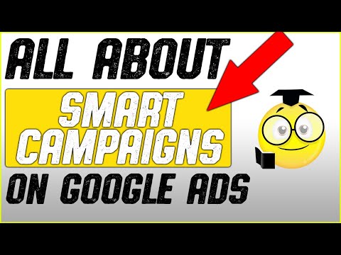 Google Ads Smart Campaigns - When & How To Use