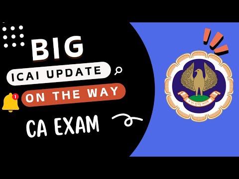 |Big ICAI Update| Notification On the Way For CA Exam|