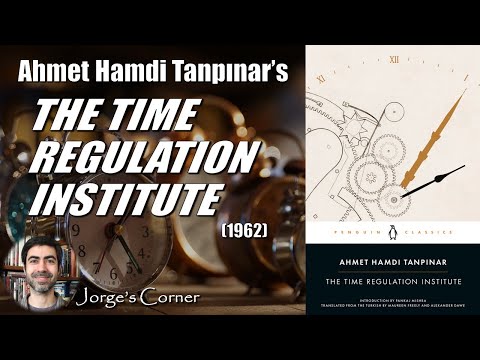 Ahmet Hamdi Tanpınar's The Time Regulation Institute (1962) | Book Review and Analysis