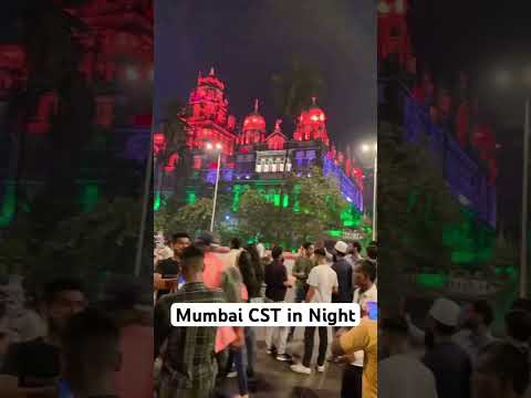 Mumbai CST in Night #mumbai #mumbainightlife #mumbaiindians #viral #trending #youtubeshorts